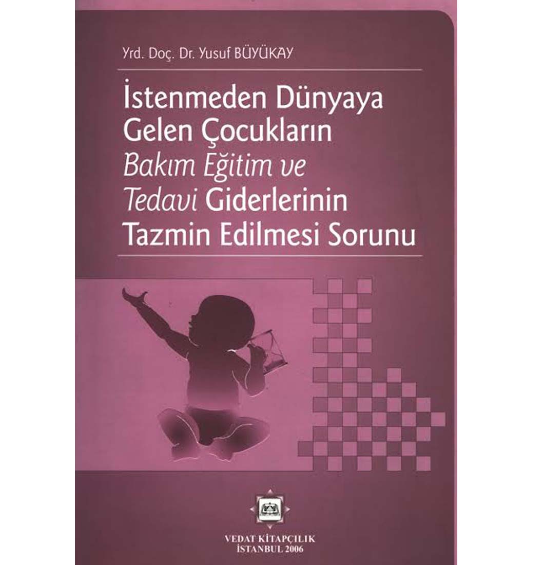 İstenmeden Dünyaya Getirilen Çocuklar